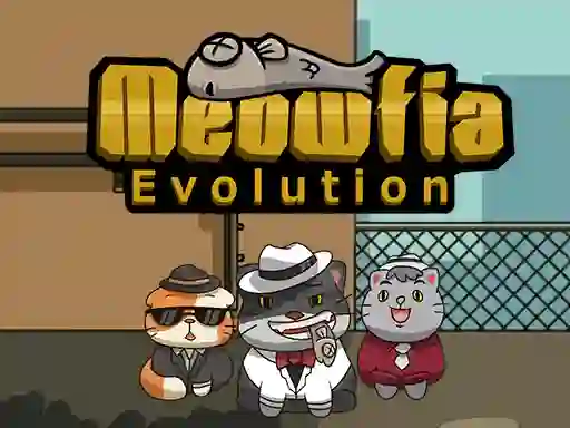 Meowfia Evolution