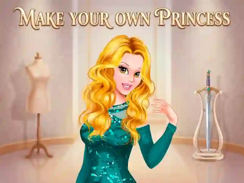 Make Your Own Princess