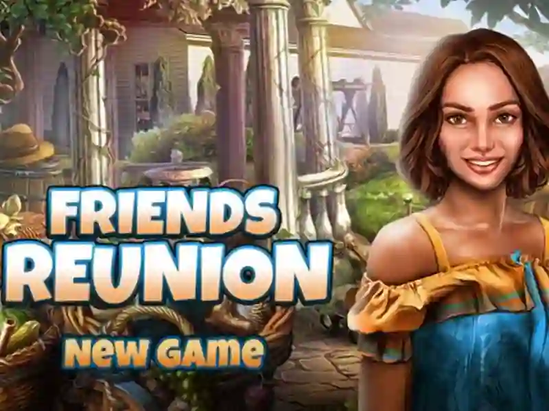 Friends Reunion