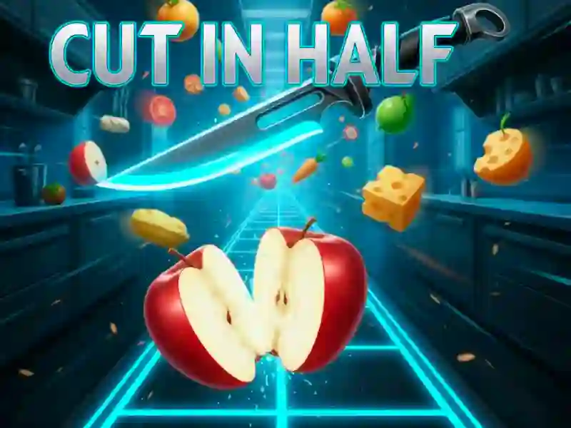 Cut In Half