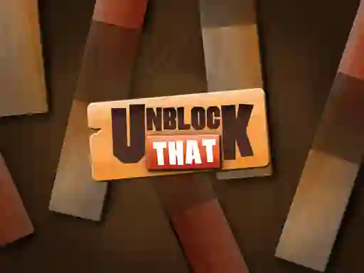 Unblock That
