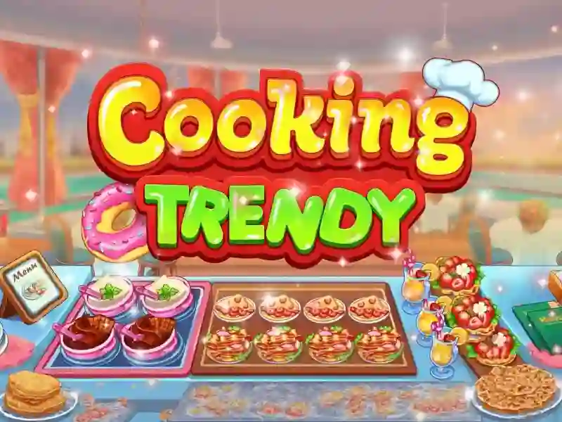 Cooking Trendy