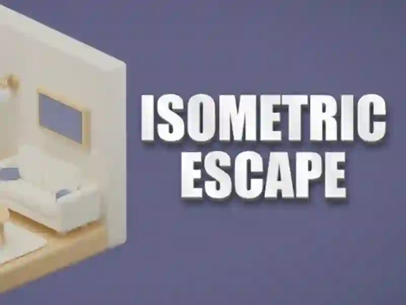 Isometric Escape
