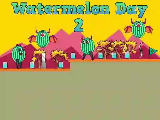 Watermelon Day 2