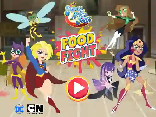 DC Super Hero Girls Food Fight