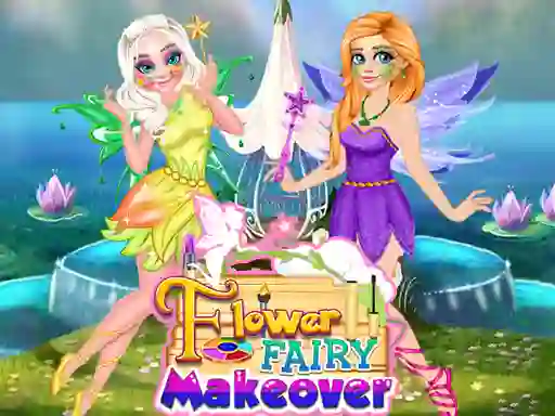 Flower Fairy Makeover