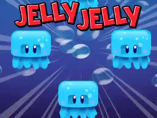 Jelly Jelly