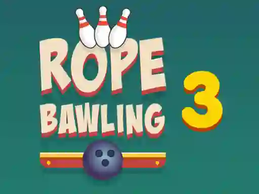 Rope Bawling 3