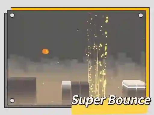 Super Bounce