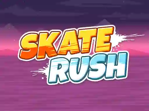 Skate Rush
