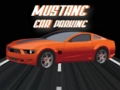 Mustang ਕਾਰ ਪਾਰਕਿੰਗ 