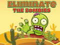 Zombies ਨੂੰ ਖਤਮ 
