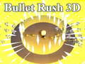 ਬੁਲੇਟ ਰਸ਼ 3D 