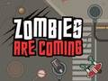 Zombies ਆ ਰਹੇ ਹਨ 